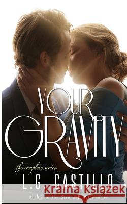 Your Gravity - The Complete Series