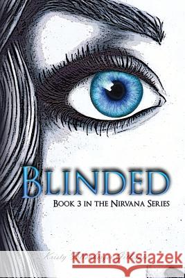 Blinded: Book 3 in the Nirvana Series