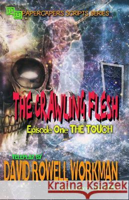 The Crawling Flesh: The Touch