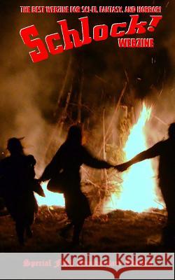 Schlock! Webzine Vol. 9, Issue 18: Fifth Anniversary Edition