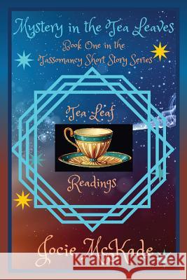 It's Written in the Leaves: Book One of the Tassomancy Short Story Series