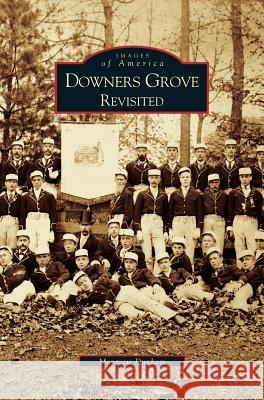 Downer's Grove Revisited