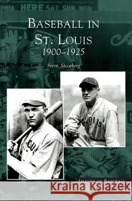 Baseball in St. Louis: 1900-1925