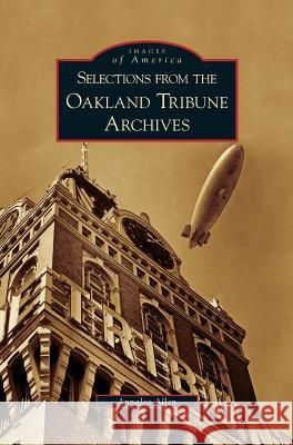 Selections from the Oakland Tribune Archives