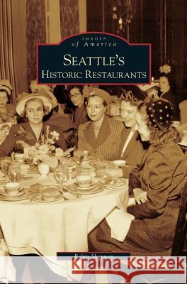 Seattle's Historic Restaurants