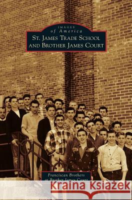 St. James Trade School and Brother James Court