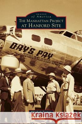 Manhattan Project at Hanford Site