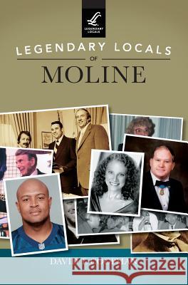 Legendary Locals of Moline