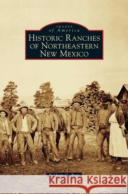 Historic Ranches of Northeastern New Mexico