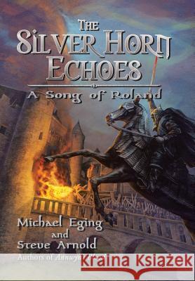 The Silver Horn Echoes: A Song of Roland