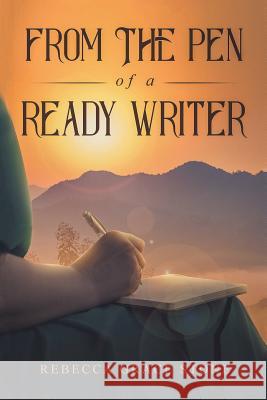 From the Pen of a Ready Writer