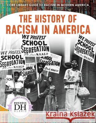The History of Racism in America