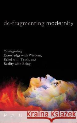 De-Fragmenting Modernity