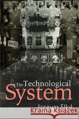 The Technological System