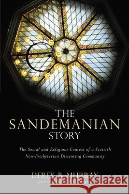 The Sandemanian Story