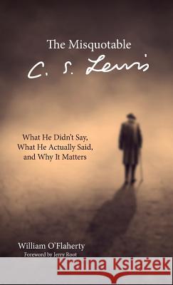 The Misquotable C.S. Lewis