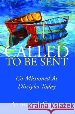 Called to Be Sent