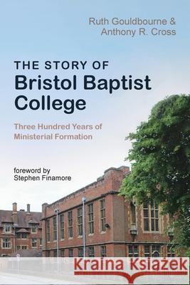 The Story of Bristol Baptist College