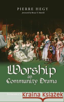 Worship as Community Drama