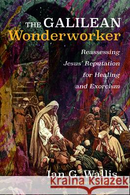 The Galilean Wonderworker