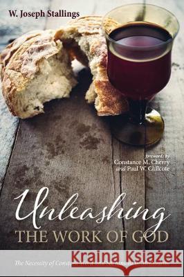 Unleashing the Work of God: The Necessity of Constant Word and Sacrament in Methodism