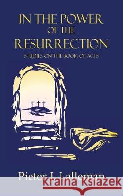 In the Power of the Resurrection