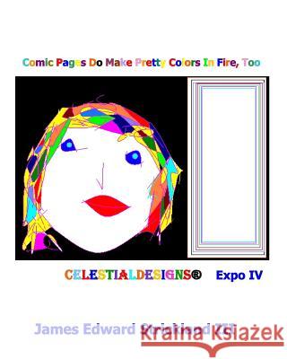Comic Pages Do Make Pretty Colors In Fire, Too CelestialDesigns: Expo IV: CelestialDesigns: Expo IV
