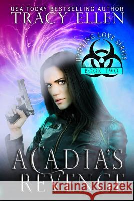 Acadia's Revenge: Book Two, Undying Love Series