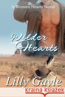 Wilder Hearts: A Western Hearts Novel (Book 2)