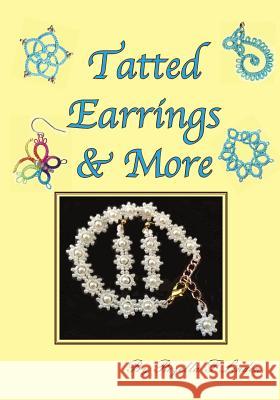 Tatted Earrings & More: Earrings, bracelets, charms, Pendants, etc.