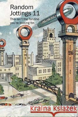 Random Jottings 11: This Isn't the Fanzine You're Looking For