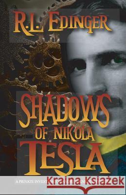 Shadows of Nikola Tesla: A Private Investigator Andrew Knight Mystery