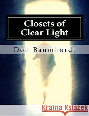 Closets of Clear Light