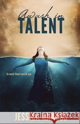 Awash in Talent