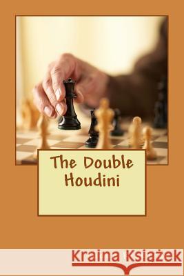 The Double Houdini