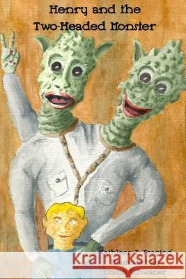 Henry and the Two-Headed Monster