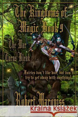 The Kingdoms of Magic Book 9: The War Turns Bleak