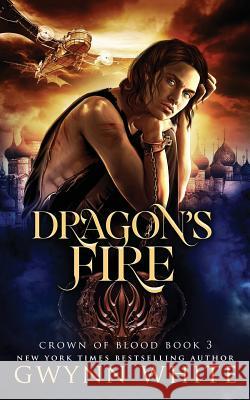 Dragon's Fire: Book Three in the Crown of Blood series