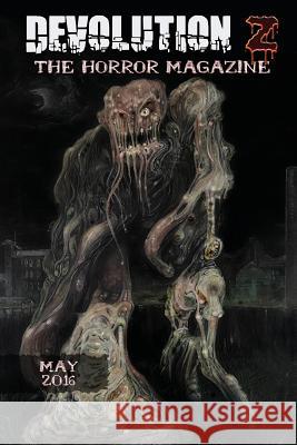 Devolution Z May 2016: The Horror Magazine