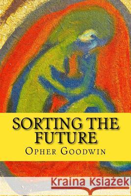 Sorting the Future