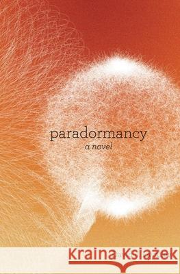 Paradormancy