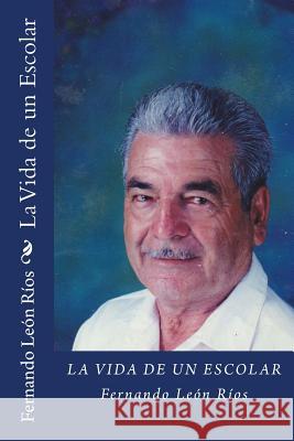 La Vida de un Escolar