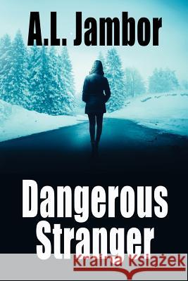 Dangerous Stranger