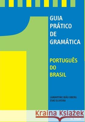 Guia Pratico De Gramatica: Portugues de Brasil