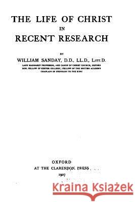 The Life of Christ in Recent Research