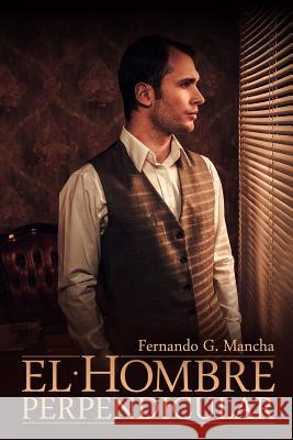 El Hombre Perpendicular