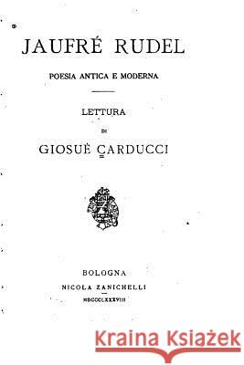 Jaufré Rudel, poesia antica e moderna