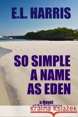So Simple A Name As Eden