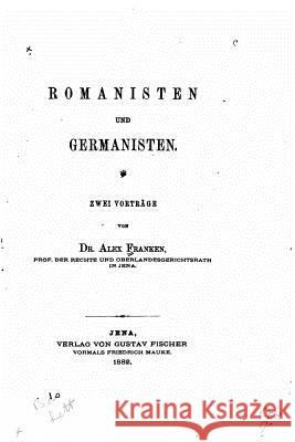 Romanisten und Germanisten, Zwei Vorträge