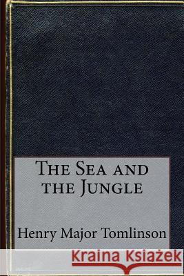 The Sea and the Jungle